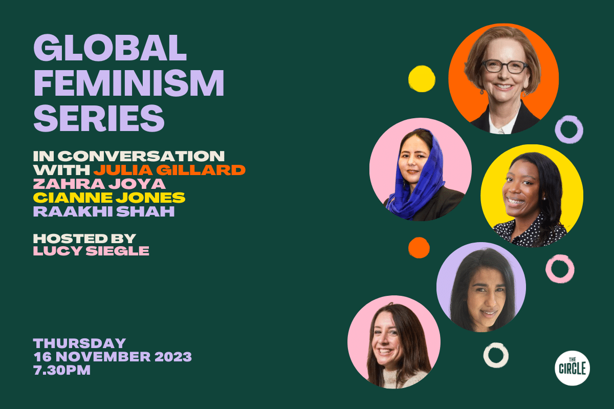 Global Feminism Series LIVE: Julia Gillard and Zahra Joya